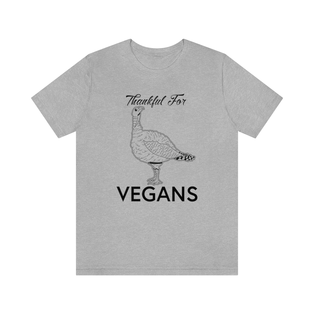 Thankful for Vegans - Unisex Jersey Short Sleeve Tee - Image 21