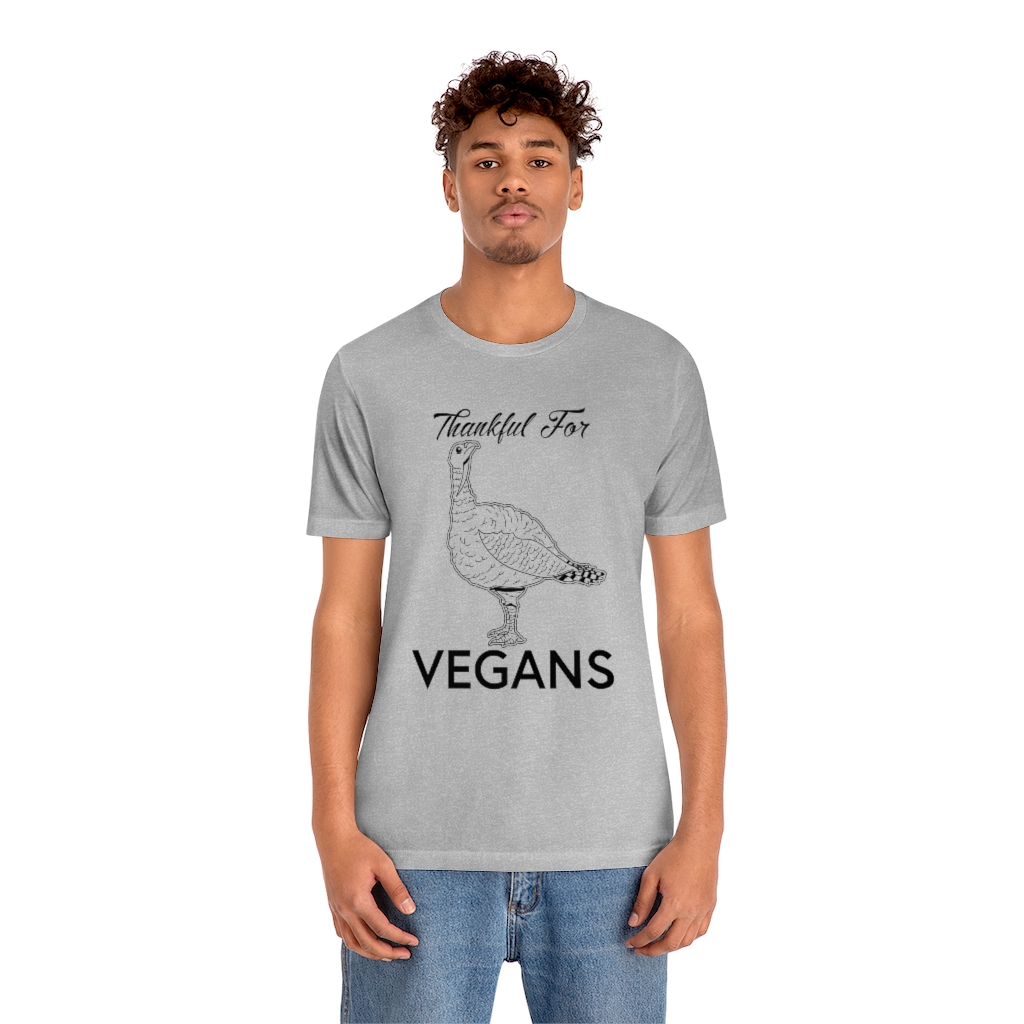 Thankful for Vegans - Unisex Jersey Short Sleeve Tee - Image 24