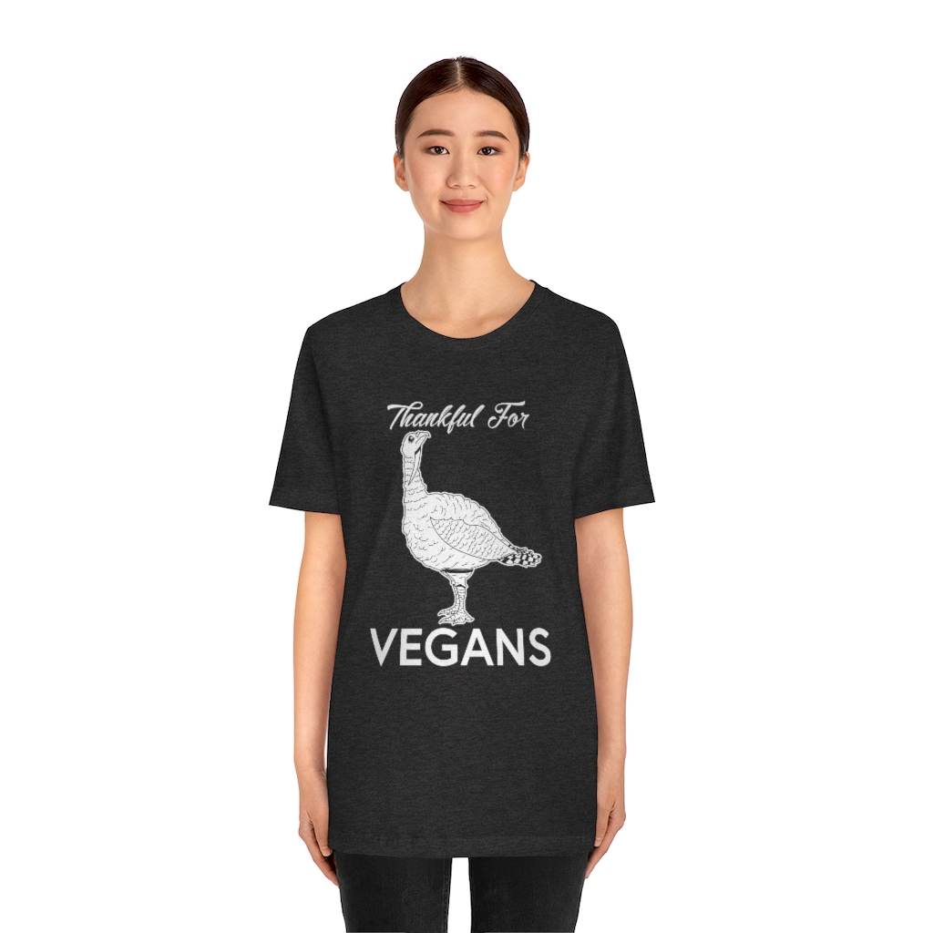 Thankful for Vegans - Unisex Jersey Short Sleeve Tee - Image 3