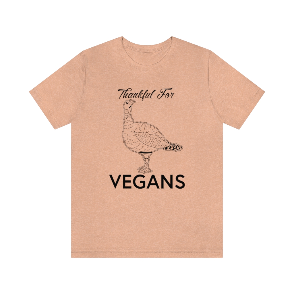 Thankful for Vegans - Unisex Jersey Short Sleeve Tee - Image 13