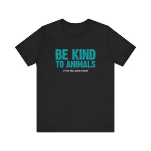 Be Kind to Animals $10 Tee - Unisex Jersey Short Sleeve Tee